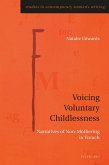 Voicing Voluntary Childlessness (eBook, PDF)