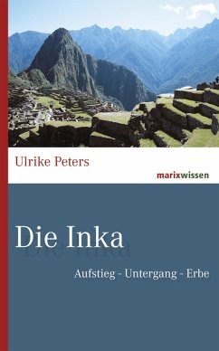 Die Inka (eBook, ePUB) - Peters, Ulrike