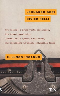 Il lungo inganno - Gori, Leonardo; Nelli, Divier