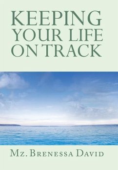 Keeping Your Life on Track - David, Brenessa