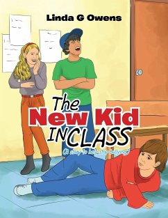The New Kid IN CLASS - Owens, Linda G.