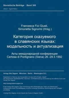 Kategorija skazuemogo v slavjanskich jazykach: Modal'nost' i aktualizacija - Fici Giusti, Francesca