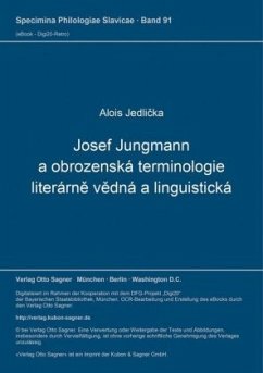 Josef Jungmann a obrozenská terminologie literárne vedná a linguistická - Jedlicka, Alois