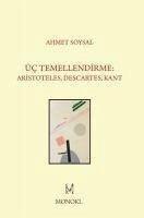 Üc Temellendirme - Soysal, Ahmet