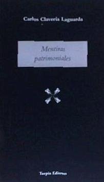 Mentiras patrimoniales - Clavería, Carlos