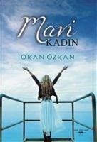 Mavi Kadin - Özkan, Gökan