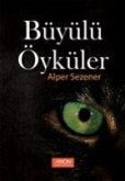 Büyülü Öyküler Büyülü Öyküler