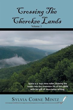 Crossing the Cherokee Lands Vol. # 3 - Mintz, Sylvia Corne