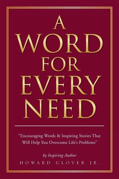 A Word for Every Need - Glover, Howard Jr.