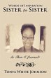 Words of Inspiration Sister to Sister - Bild 1