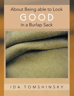 About Being Able to Look Good in a Burlap Sack