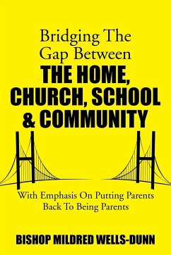 Bridging the Gap Between the Home, Church, School & Community