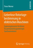 Geberlose Rotorlagebestimmung in elektrischen Maschinen (eBook, PDF)