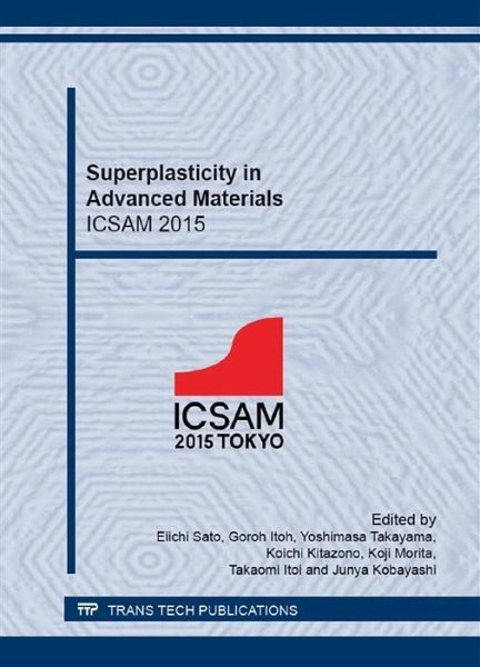 Superplasticity in Advanced Materials - ICSAM 2015 (eBook, PDF) Superplasticity in Advanced Materials - ICSAM 2015 (eBook, PDF)