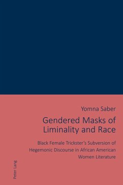 Gendered Masks of Liminality and Race (eBook, ePUB) - Yomna Saber, Saber