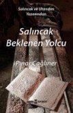 Salincak Beklenen Yolcu