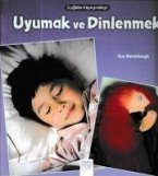 Saglikli Aliskanliklar - Uyumak ve Dinlenmek