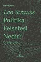 Politika Felsefesi Nedir Ciltli - Strauss, Leo