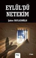 Eylüldü Netekim - Tatlicioglu, Sahin