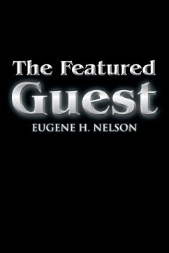 The Featured Guest - Nelson, Eugene H.