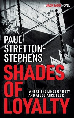 Shades of Loyalty - Stretton-Stephens, Paul