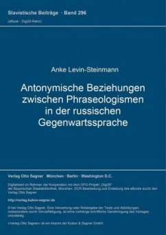 Cover Antonymische Beziehungen zwischen Phraseologismen in der russischen Gegenwartssprache