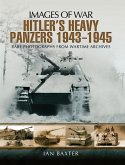 Hitler's Heavy Panzers 1943-1945 (eBook, ePUB)