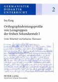 Orthographieleistungsprofile von Lerngruppen der fruehen Sekundarstufe I (eBook, PDF)