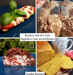 Kochen mit der Gau (eBook, ePUB) - Kastner, Annika