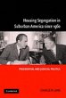 Housing Segregation in Suburban America... - Bild 1