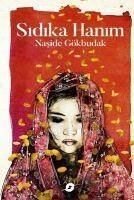 Sidika Hanim - Gökbudak, Naside