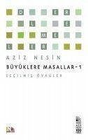 Büyüklere Masallar 1 - Nesin, Aziz