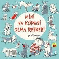 Mini Ev Köpegi Olma Rehberi - Williamson, Jo