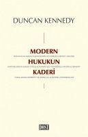 Modern Hukukun Kaderi - Kennedy, Duncan