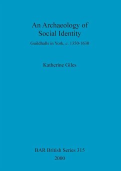 An Archaeology of Social Identity - Giles, Katherine