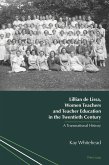 Lillian de Lissa, Women Teachers and Teacher Education in the Twentieth Century (eBook, PDF)