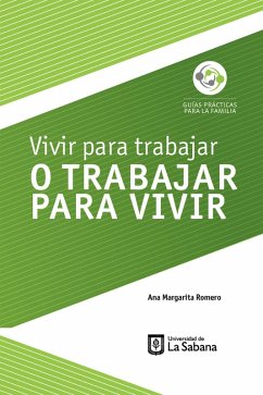 Cover Vivir para trabajar o trabajar para vivir (eBook, ePUB)