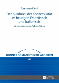 Der Ausdruck der Konzessivitaet im heutigen Franzoesisch und Italienisch (eBook, ePUB) - Tommaso Detti, Detti