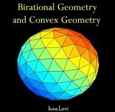 Birational Geometry and Convex Geometry (eBook, PDF)