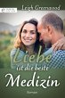Liebe ist die beste Medizin (eBook,... - Bild 1