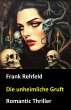 Die unheimliche Gruft (eBook, ePUB) - Bild 1