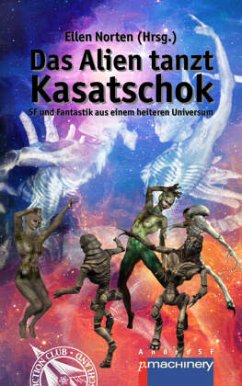 Das Alien tanzt Kasatschok