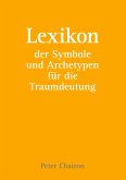 Lexikon der Symbole und Archetypen für die Traumdeutung (eBook, ePUB)
