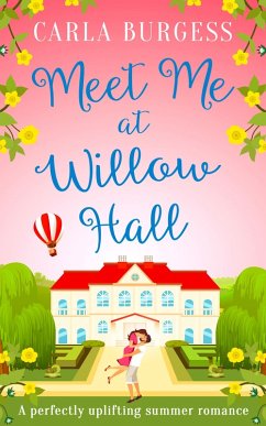 Meet Me at Willow Hall (eBook, ePUB) - Burgess, Carla