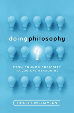 Doing Philosophy (eBook, ePUB) - Williamson, Timothy
