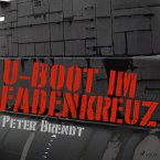 U-Boot im Fadenkreuz (Ungekürzt) (MP3-Download)