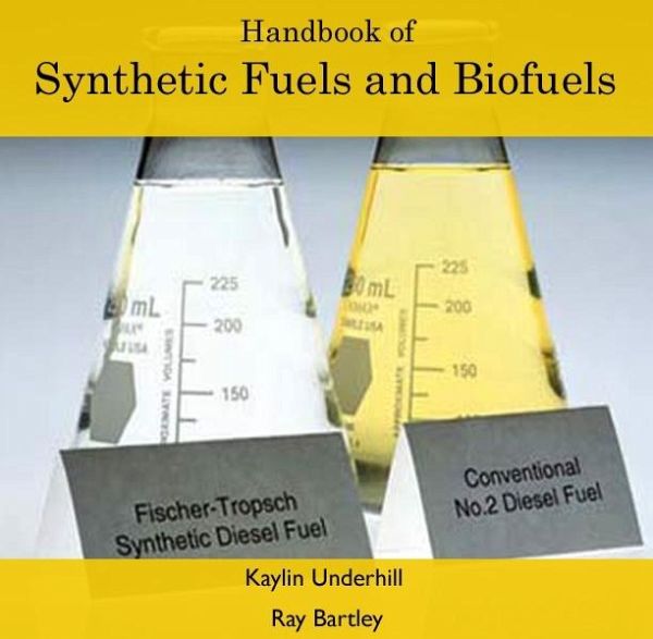 Handbook of Synthetic Fuels and Biofuels (eBook, PDF)