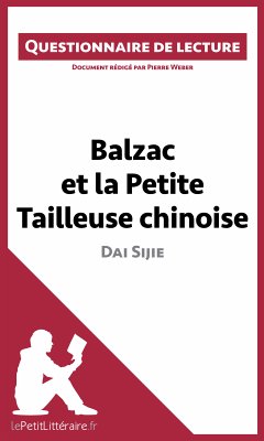 Balzac et la Petite Tailleuse chinoise de Dai Sijie (eBook, ePUB) - lePetitLitteraire; Weber, Pierre