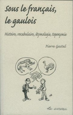 Cover Sous le francais, le Gaulois (eBook, PDF)