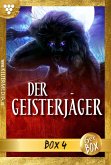 Der Geisterjäger Jubiläumsbox 4 - Gruselroman (eBook, ePUB)